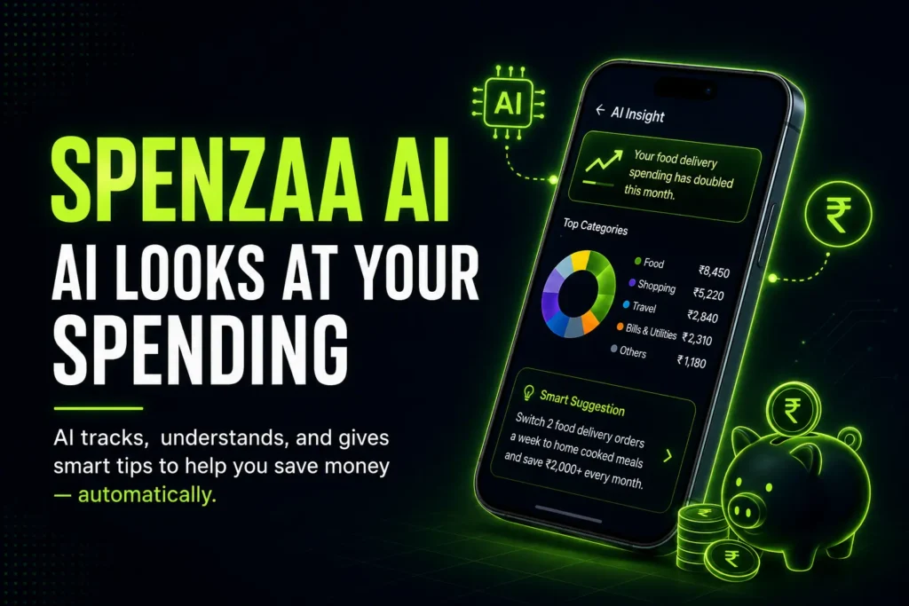 How Spenzaa AI Can Look at Your Spending and Help You Save Money Without Any Extra Effort